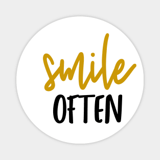 Smile Often Magnet